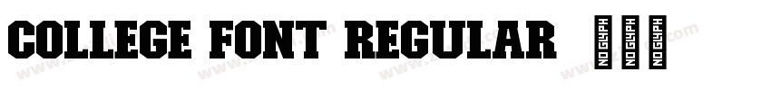 College Font Regular字体转换